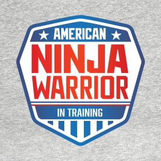 Ninja Warrior In Training T-Shirt